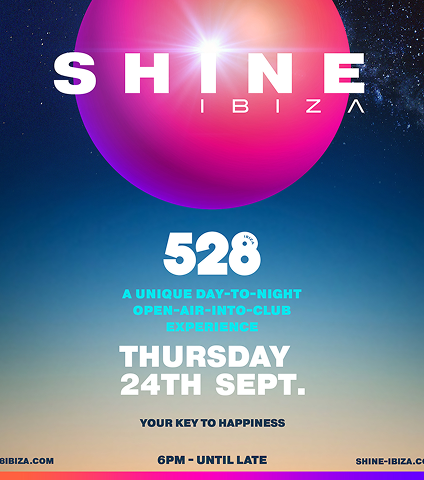 SHINE Ibiza Returns – Your Key To Happiness Sept 24th at 528 Ibiza